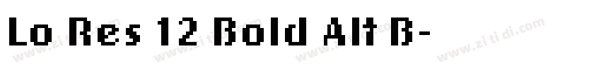 Lo Res 12 Bold Alt B字体转换